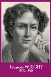 Frances wright libre penseuse feministe et abolitionniste d origine ecossaise qui devint americaine en 1825