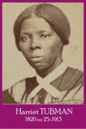 Harriet tubman militante americaine en faveur de l abolition de l esclavage des afro americains puis militante contre le racisme et feministe